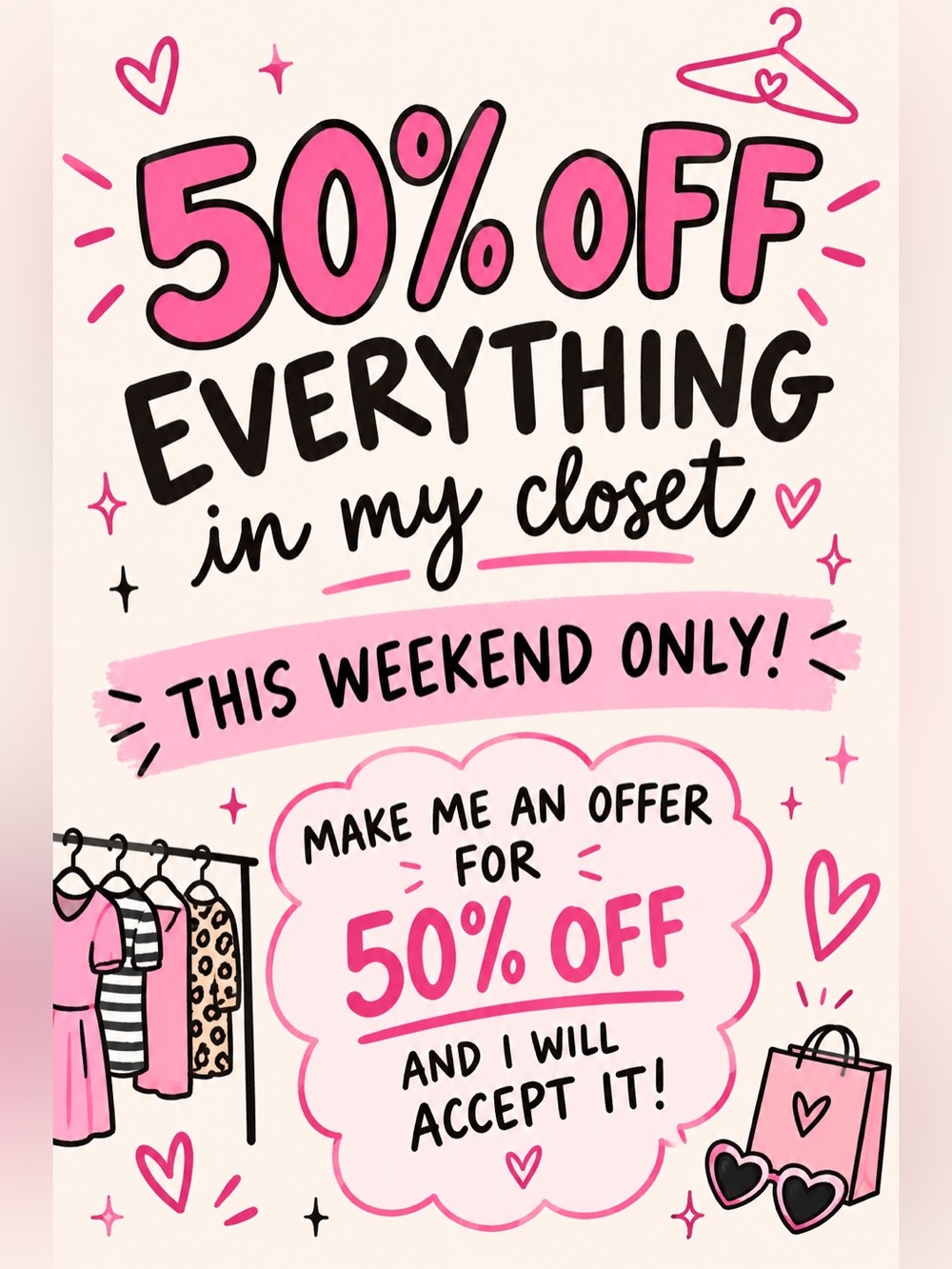 50% OFF EVERYTHING IN MY CLOSET THIS WEEKEND
